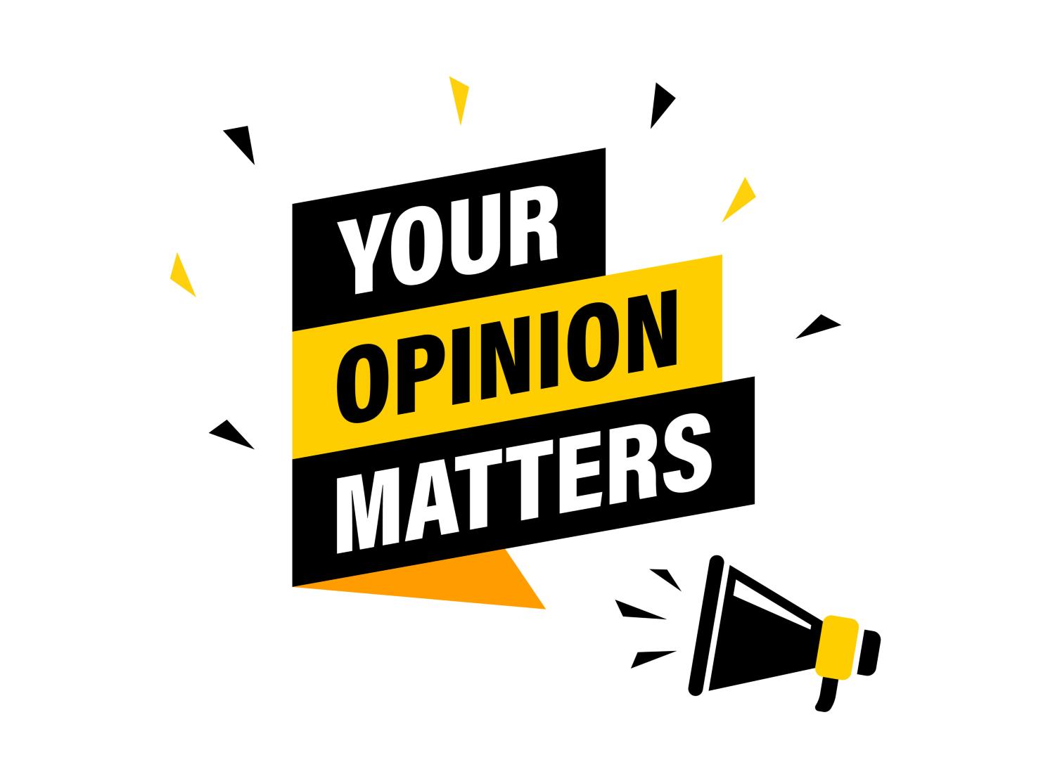 Your opinion matters word art